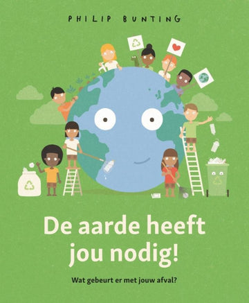 Picture book The earth needs you - Philip Bunting - Publisher De Fontein